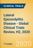 Lateral Epicondylitis (Tennis Elbow) Disease - Global Clinical Trials Review, H2, 2020- Product Image