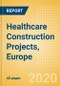 Healthcare Construction Projects, Europe - Product Thumbnail Image