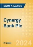 Cynergy Bank Plc - Strategic SWOT Analysis Review- Product Image