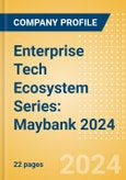 Enterprise Tech Ecosystem Series: Maybank 2024- Product Image