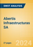 Abertis Infraestructuras SA - Strategic SWOT Analysis Review- Product Image