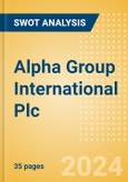 Alpha Group International Plc (ALPH) - Financial and Strategic SWOT Analysis Review- Product Image