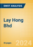 Lay Hong Bhd (LAYHONG) - Financial and Strategic SWOT Analysis Review- Product Image