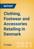 Clothing, Footwear and Accessories Retailing in Denmark - Sector Overview, Market Size and Forecast to 2025- Product Image