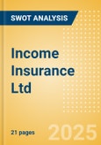 Income Insurance Ltd - Strategic SWOT Analysis Review- Product Image