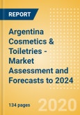 Argentina Cosmetics & Toiletries - Market Assessment and Forecasts to 2024- Product Image
