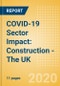 COVID-19 Sector Impact: Construction - The UK (Update 1) - Product Thumbnail Image