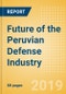 Future of the Peruvian Defense Industry - Market Attractiveness, Competitive Landscape and Forecasts to 2024 - Product Thumbnail Image