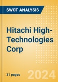 Hitachi High-Technologies Corp - Strategic SWOT Analysis Review- Product Image