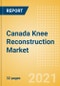 Canada Knee Reconstruction Market Outlook to 2025 - Partial Knee Replacement, Primary Knee Replacement and Revision Knee Replacement - Product Thumbnail Image
