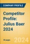 Competitor Profile: Julius Baer 2024 - Product Thumbnail Image