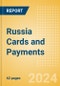 Russia Cards and Payments: Opportunities and Risks to 2028 - Product Thumbnail Image