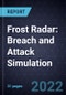 Frost Radar: Breach and Attack Simulation, 2022 - Product Thumbnail Image