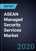 ASEAN Managed Security Services Market, Forecast to 2023- Product Image