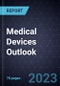 Medical Devices Outlook, 2023 - Product Thumbnail Image