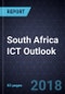 South Africa ICT Outlook, 2018 - Product Thumbnail Image