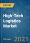 High-Tech Logistics Market - Growth, Trends, COVID-19 Impact, and Forecasts (2021 - 2026) - Product Thumbnail Image