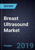 Breast Ultrasound Market, Forecast to 2023- Product Image