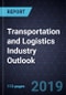 Transportation and Logistics Industry Outlook, 2019 - Product Thumbnail Image