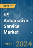 US Automotive Service - Market Share Analysis, Industry Trends & Statistics, Growth Forecasts 2019 - 2029- Product Image