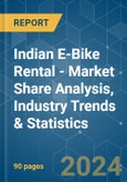 Indian E-Bike Rental - Market Share Analysis, Industry Trends & Statistics, Growth Forecasts (2024 - 2029)- Product Image