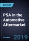 Strategic Profiling of PSA in the Automotive Aftermarket, 2019 - Product Thumbnail Image
