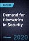 Demand for Biometrics in Security, Forecast to 2025 - Product Thumbnail Image