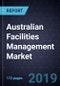 Australian Facilities Management Market, Forecast to 2025 - Product Thumbnail Image