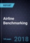 Airline Benchmarking, 2008-2017 - Product Thumbnail Image