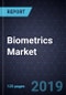 Biometrics Market, Forecast to 2024 - Product Thumbnail Image