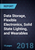 Advancements in Data Storage, Flexible Electronics, Solid State Lighting, and Wearables- Product Image
