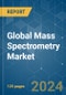 Mass Spectrometry - Market Share Analysis, Industry Trends & Statistics, Growth Forecasts 2019 - 2029 - Product Image