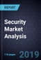 Security Market Analysis, Forecast to 2025 - Product Thumbnail Image