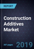 Construction Additives Market, Forecast to 2025- Product Image