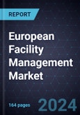 Growth Opportunities in the European Facility Management Market, 2024-2030- Product Image