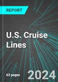 U.S. Cruise Lines: Analytics, Extensive Financial Benchmarks, Metrics and Revenue Forecasts to 2030- Product Image