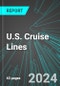 U.S. Cruise Lines: Analytics, Extensive Financial Benchmarks, Metrics and Revenue Forecasts to 2030 - Product Image