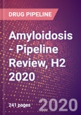 Amyloidosis - Pipeline Review, H2 2020- Product Image