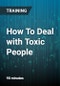 How To Deal with Toxic People - Product Thumbnail Image