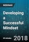 Developing a Successful Mindset - Webinar (Recorded) - Product Thumbnail Image