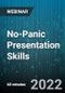 No-Panic Presentation Skills: How To Speak Confidently and Compellingly Anywhere, Anytime - Webinar (Recorded) - Product Thumbnail Image
