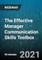 The Effective Manager Communication Skills Toolbox: Making Listening, Constructive Feedback, Conflict Resolution and Coaching Work for You, your Team and Bottom-Line Results - Webinar (Recorded) - Product Thumbnail Image