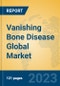Vanishing Bone Disease Global Market Insights 2023, Analysis and Forecast to 2028, by Manufacturers, Regions, Technology, Application, Product Type - Product Image