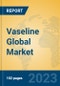 Vaseline Global Market Insights 2023, Analysis and Forecast to 2028, by Manufacturers, Regions, Technology, Application, Product Type - Product Thumbnail Image