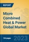 Micro Combined Heat & Power Global Market Insights 2023, Analysis and Forecast to 2028, by Manufacturers, Regions, Technology, Application, Product Type - Product Thumbnail Image