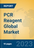 PCR Reagent Global Market Insights 2023, Analysis and Forecast to 2028, by Manufacturers, Regions, Technology, Application, Product Type- Product Image