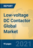 Low-voltage DC Contactor Global Market Insights 2021, Analysis and Forecast to 2026, by Manufacturers, Regions, Technology, Application, Product Type- Product Image
