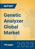 Genetic Analyzer Global Market Insights 2023, Analysis and Forecast to 2028, by Manufacturers, Regions, Technology, Application, Product Type- Product Image