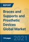 Braces and Supports and Prosthetic Devices Global Market Insights 2021, Analysis and Forecast to 2026, by Manufacturers, Regions, Technology, Application, Product Type - Product Thumbnail Image