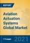 Aviation Actuation Systems Global Market Insights 2021, Analysis and Forecast to 2026, by Manufacturers, Regions, Technology, Application, Product Type - Product Thumbnail Image